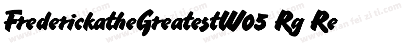 FrederickatheGreatestW05 Rg Regular字体转换